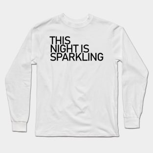 This Night Is Sparkling taylor swifts eras Long Sleeve T-Shirt